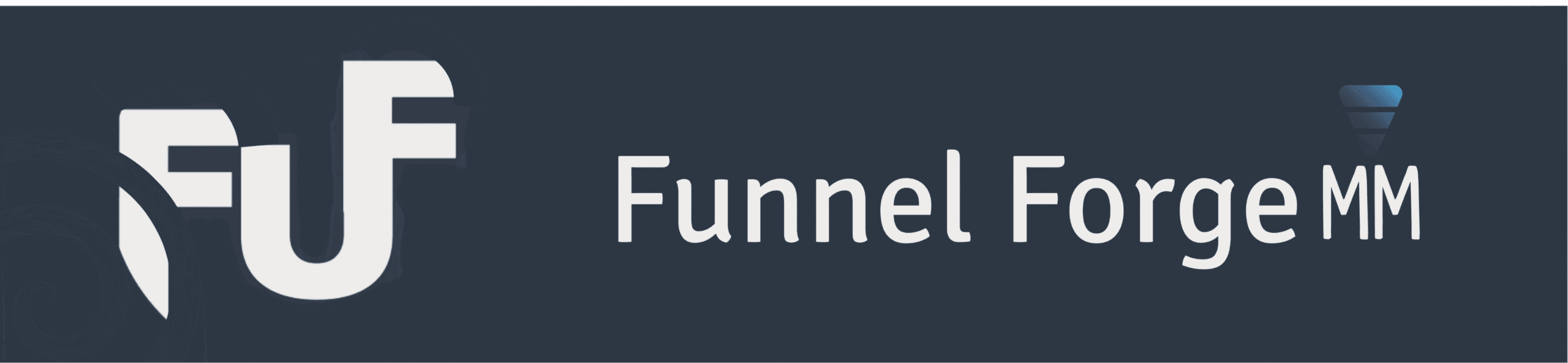 Funnel Forge MM